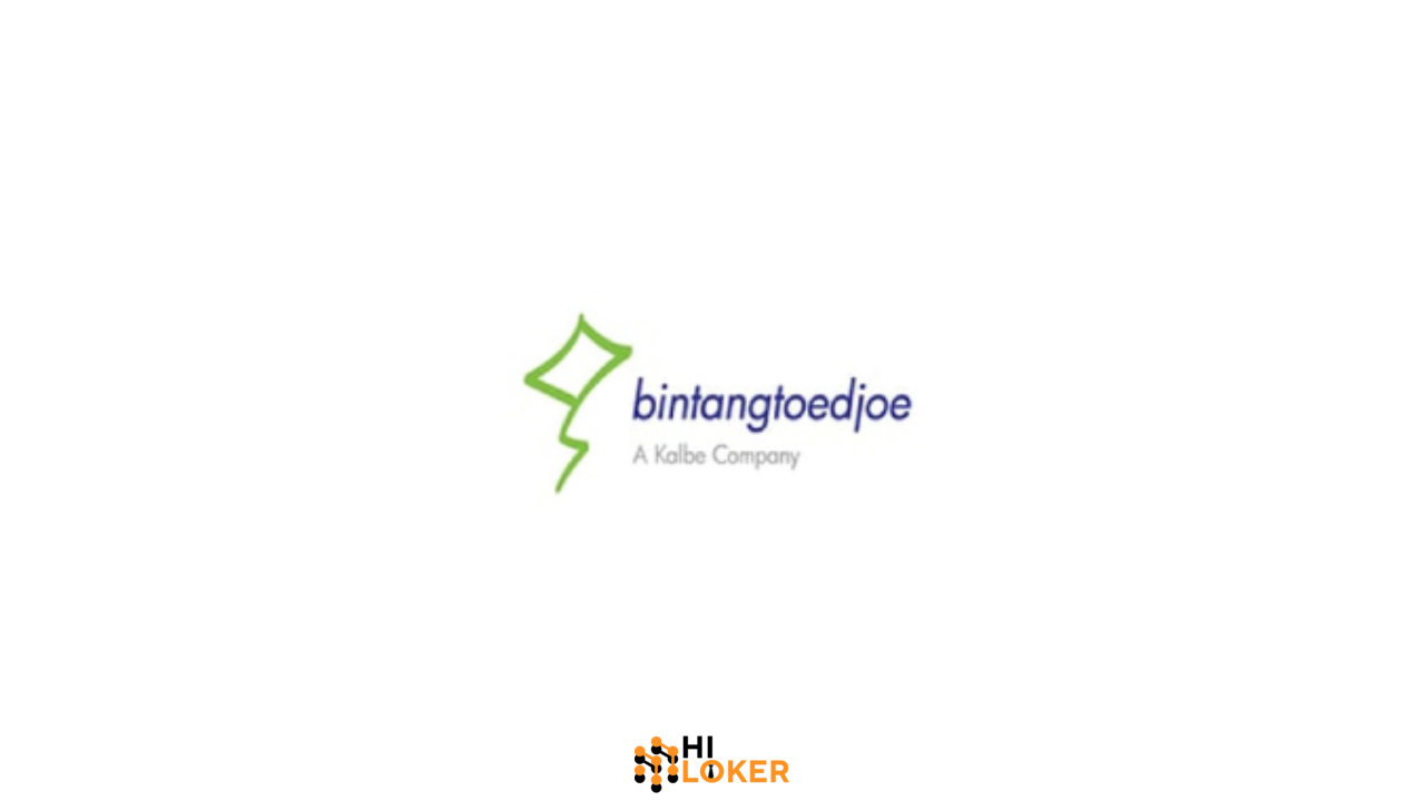 Lowongan PT Bintang Toedjoe (a Kalbe Company)